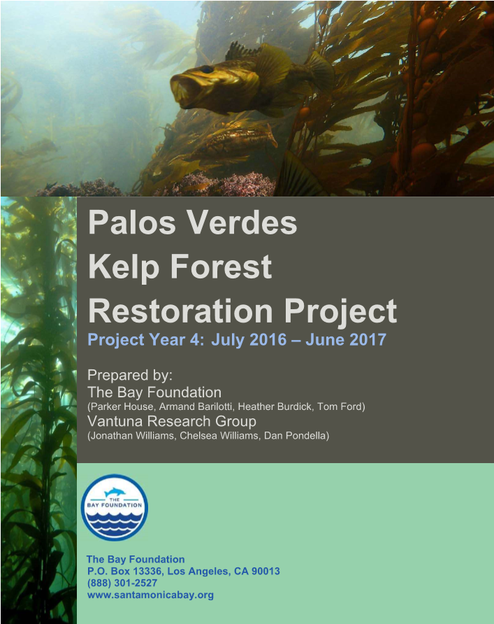 Palos Verdes Kelp Forest Restoration Project Year 4 July 2016 – June 2017