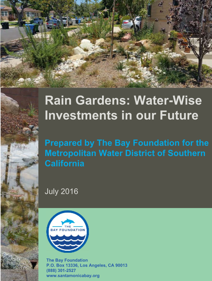 Rain Gardens Water-Wise Investments in our Future July 2016
